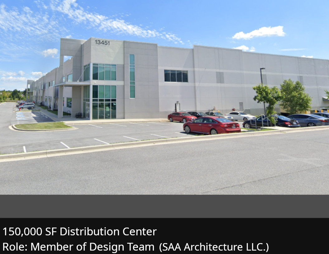 150,000 SF Distribution Center
Role: Member of Design Team (SAA Architecture, LLC.)