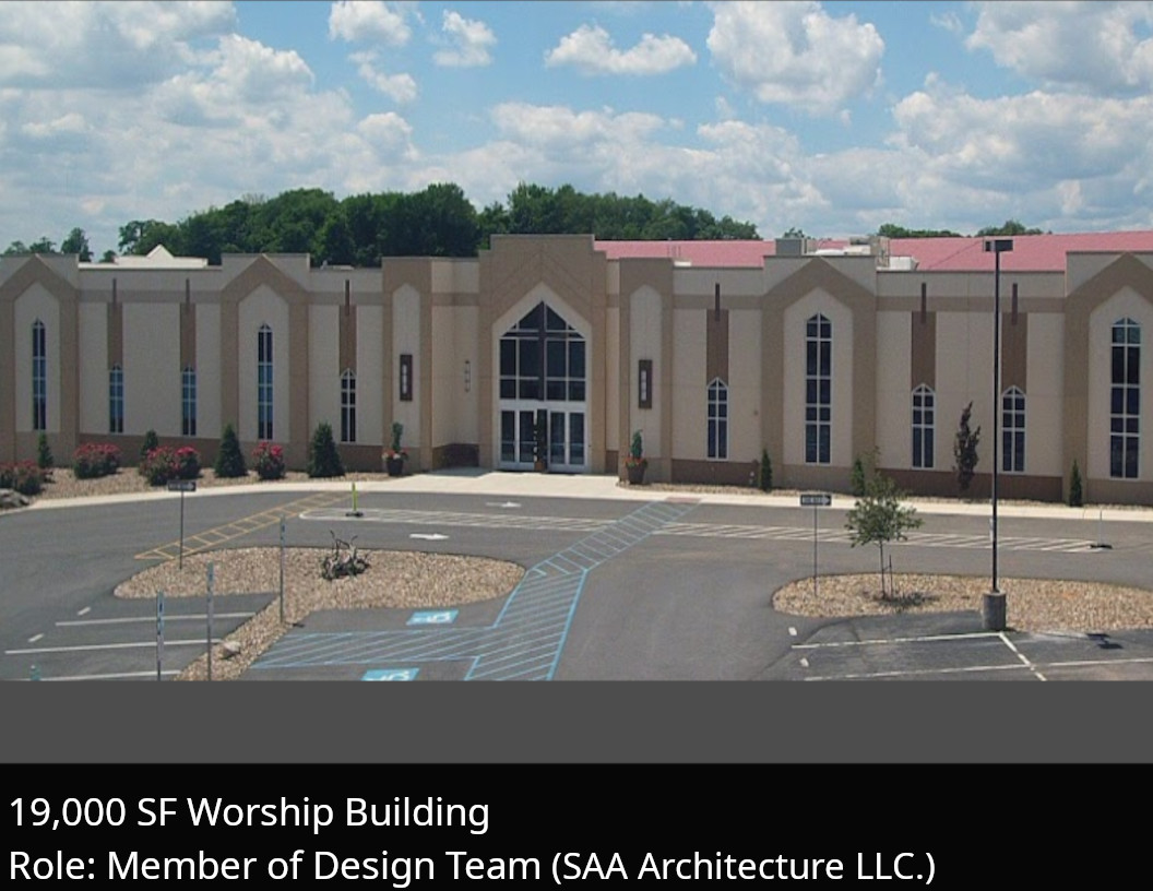 19,000 SF Worship Building
Role: Member of Design Team (SAA Architecture LLC.)